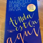 Livro Ainda Estou Aqui, que deu origem ao filme, conta a trajetória de Eunice Paiva e fala sobre o destino do acervo literário do marido Rubens Paiva, morto pela ditadura militar