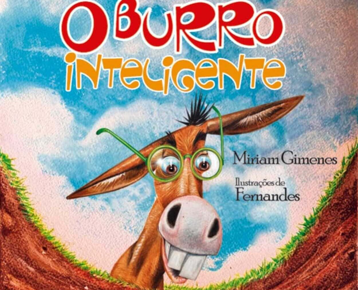 O Burro Inteligente marca estreia de Miriam Gimenes como escritora e dá início a série Cada um pode ser o que quiser; Fernandes assina direção de arte e ilustrações