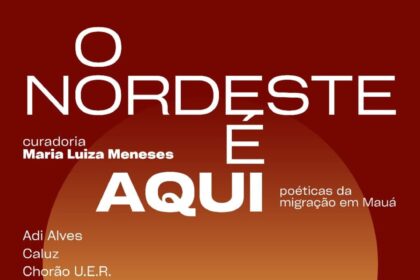 Exposição “O Nordeste é Aqui - Poéticas da Migração em Mauá” terá abertura no sábado e segue até outubro